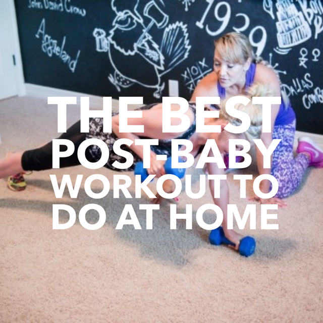 best post baby workout