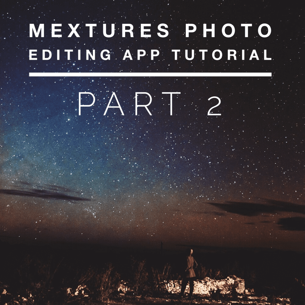 Mextures Photo Editing App Tutorial Part 2