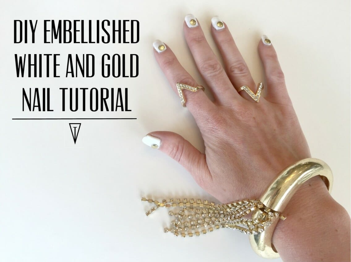 DIY Embellished White and Gold Nail Tutorial
